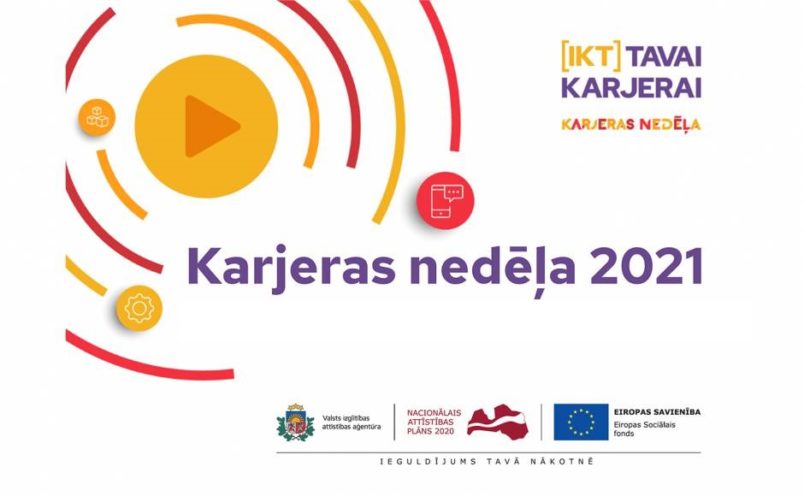 KARJERAS NEDĒĻAS „IKT Tavai Karjerai!” AKTIVITĀTES