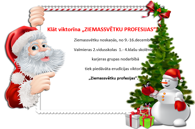 Klāt viktorīna “ZIEMASSVĒTKU PROFESIJAS”